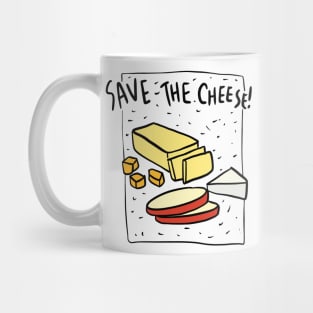 Save_THE_CHEESE.PNG Mug